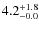 $\rm 4.2^{+ 1.8}_{- 0.0}$