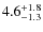 $\rm 4.6^{+ 1.8}_{- 1.3}$