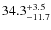 $\rm 34.3^{+ 3.5}_{- 11.7}$