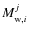 $M_{{\rm w},
i}^{j}$