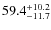 $\rm 59.4^{+ 10.2}_{- 11.7}$