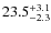 $\rm 23.5^{+ 3.1}_{- 2.3}$
