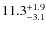 $\rm 11.3^{+ 1.9}_{- 3.1}$