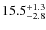 $\rm 15.5^{+ 1.3}_{- 2.8}$