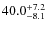 $\rm 40.0^{+ 7.2}_{- 8.1}$