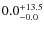 $\rm0.0^{+ 13.5}_{- 0.0}$