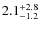 $\rm 2.1^{+ 2.8}_{- 1.2}$