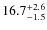 $\rm 16.7^{+ 2.6}_{- 1.5}$