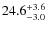 $\rm 24.6^{+ 3.6}_{- 3.0}$