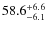 $\rm 58.6^{+ 6.6}_{- 6.1}$