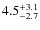 $\rm 4.5^{+ 3.1}_{- 2.7}$