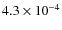 $4.3 \times
10^{-4}$