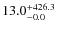 $\rm 13.0^{+ 426.3}_{- 0.0}$