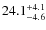 $\rm 24.1^{+ 4.1}_{- 4.6}$