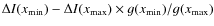 $\Delta I(x_{{\rm min}})-\Delta I(x_{{\rm max}})\times
g(x_{{\rm min}})/g(x_{{\rm max}})$