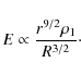 \begin{displaymath}E\propto \frac{r^{9/2} \rho_1}{R^{3/2}}\cdot
\end{displaymath}