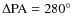 $\Delta{\rm {PA}} =
{280^{\circ}}$