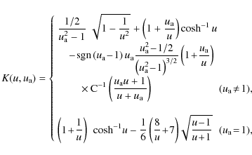 \begin{displaymath}K(u,u_{\rm a}) = \left \{
\begin{array}{ll}
\displaystyle
{1/...
...\over u\!+\!1}
& \!\!(u_{\rm a}\!=\!1) ,\\
\end{array}\right.
\end{displaymath}