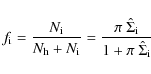 \begin{displaymath}f_{\rm i} = {N_{\rm i}\over N_{\rm h}+N_{\rm i}}=
{\pi ~\hat \Sigma_{\rm i} \over 1+\pi~\hat \Sigma_{\rm i}}
\end{displaymath}