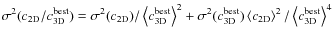 $\sigma^2(c_{\rm
2D}/c_{\rm 3D}^{\rm best})=\sigma^2(c_{\rm 2D})/\left\langle c...
...le c_{\rm 2D}\right\rangle^2/\left\langle
c_{\rm 3D}^{\rm best}\right \rangle^4$