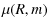 $\displaystyle \mu(R,m)$