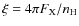 $\xi=4\pi F_{\rm
X}/n_{\rm H}$
