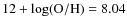 $12+\log({\rm O/H})=8.04$