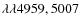 $\lambda\lambda4959,5007$