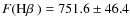 $F(\mbox{H$\beta$ })= 751.6\pm 46.4$