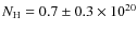 $N_{\rm {H}}=0.7\pm0.3\times 10^{20}$