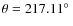 $\theta=217.11\hbox{$^\circ$ }$