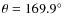 $\theta=169.9\hbox{$^\circ$ }$