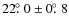 $22\hbox{$.\!\!^\circ$ }0\pm0\hbox{$.\!\!^\circ$ }8$