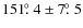 $151\hbox{$.\!\!^\circ$ }4 \pm 7\hbox{$.\!\!^\circ$ }5$