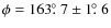 $\phi = 163 \hbox{$.\!\!^\circ$ }7\pm1\hbox{$.\!\!^\circ$ }6$
