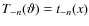 $T_{-n}(\vartheta)=t_{-n}(x)$