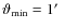 $\vartheta _{\rm min}=1\hbox {$^\prime $ }$