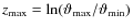 $z_{\rm max}= \ln({\vartheta_{\rm max}}/{\vartheta_{\rm min}})$