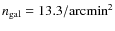 $n_{\rm gal}=13.3/{\rm arcmin}^2$