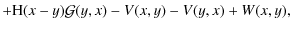 $\displaystyle + {\rm H}(x-y){\cal G}(y,x)
-V(x,y)-V(y,x)+W(x,y) ,$