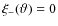 $\xi_-(\vartheta)=0$