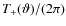 $T_+(\vartheta)/(2\pi)$