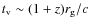 $t_{\rm v} \sim (1+z) r_{\rm g}/c$