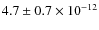 $4.7\pm 0.7 \times 10^{-12}$