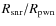 $R_{\rm snr}/R_{\rm pwn}$