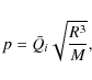 \begin{displaymath}
p=\bar Q_{i}\sqrt{\frac{R^3}M},
\end{displaymath}
