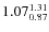 $1.07_{0.87}^{\rm 1.31}$