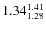 $1.34_{1.28}^{\rm 1.41}$