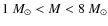 $1~M_{\odot}<M<8~M_{\odot}$