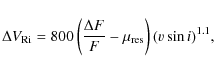 \begin{displaymath}%
\Delta V_{\rm Ri} = 800 \left(\frac{\Delta F}{F} - \mu_{\rm res}\right) (v \sin i)^{1.1},
\end{displaymath}